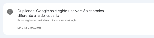 mensaje de search console cuando google elige una url canonica a la que tu tienes como preferente