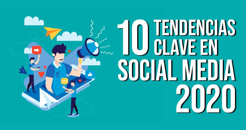 Tendencias en redes sociales 2020