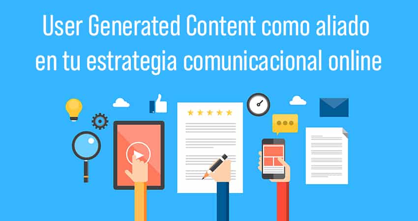 el user content generated como generador de opinión