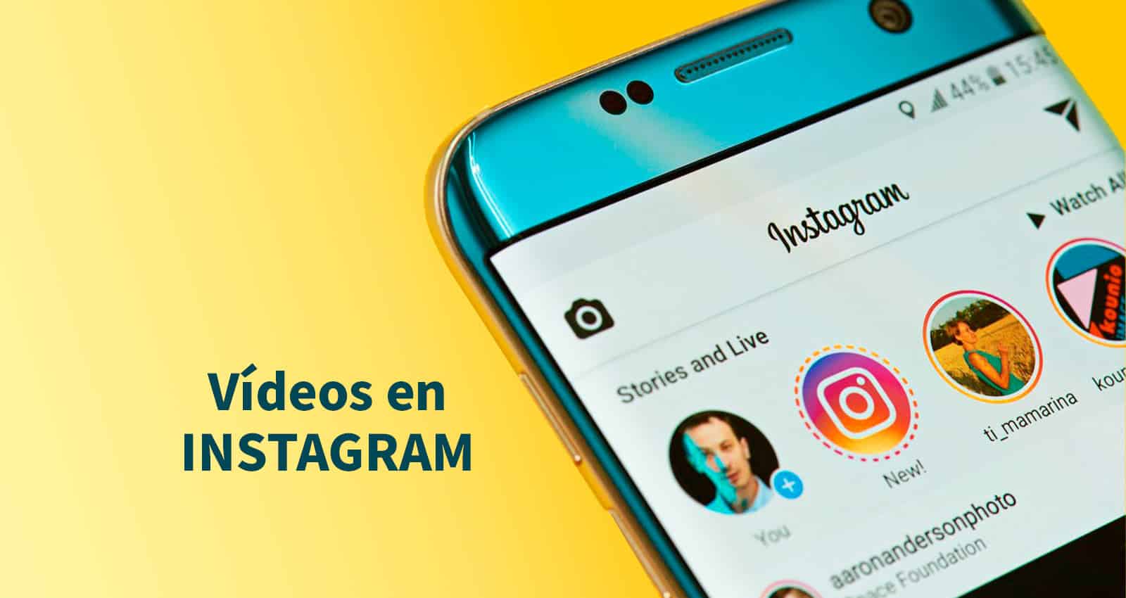 Videos en Instagram Tipos y Funcionalidades marketinhouse