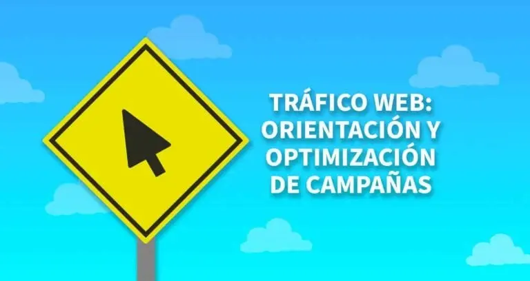 gestión y orientación del tráfico web en tu estrategia digital