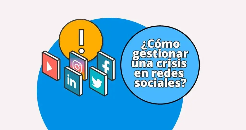 recomendaciones sobre cómo gestionar una crisis en redes sociales