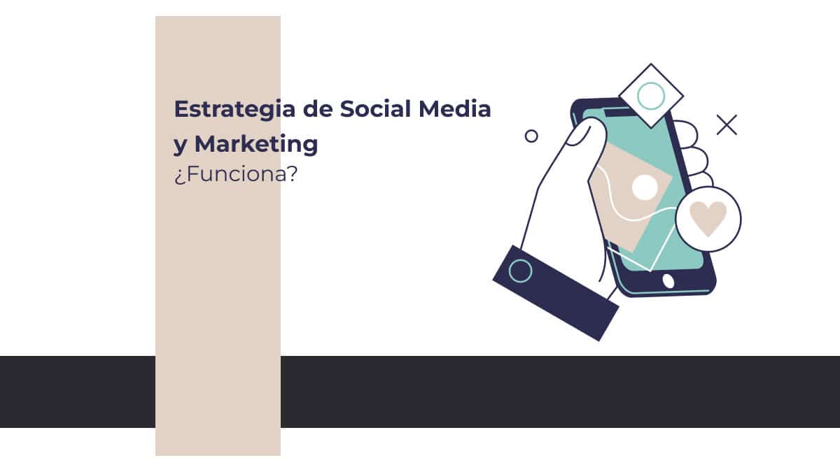 claves de una estrategia de social media y marketing